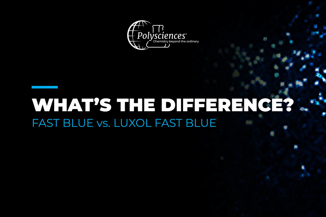 fast blue vs. luxol fast blue